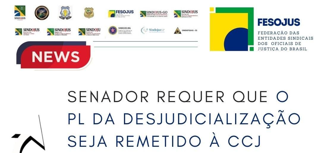 Leia mais sobre o artigo SENADOR REQUER QUE O PL DA DESJUDICIALIZAÇÃO SEJA REMETIDO À CCJ PARA APRECIAÇÃO