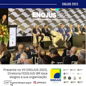 Leia mais sobre o artigo “Superou todas as expectativas”; parabéns aos organizadores do VII ENOJUS SP 2023