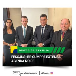 Leia mais sobre o artigo Fesojus-BR cumpre extensa agenda em Brasília